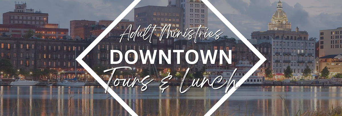 Downtown Lunch & Tours