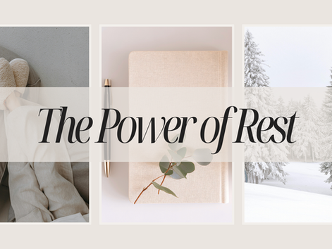 The Power of Rest