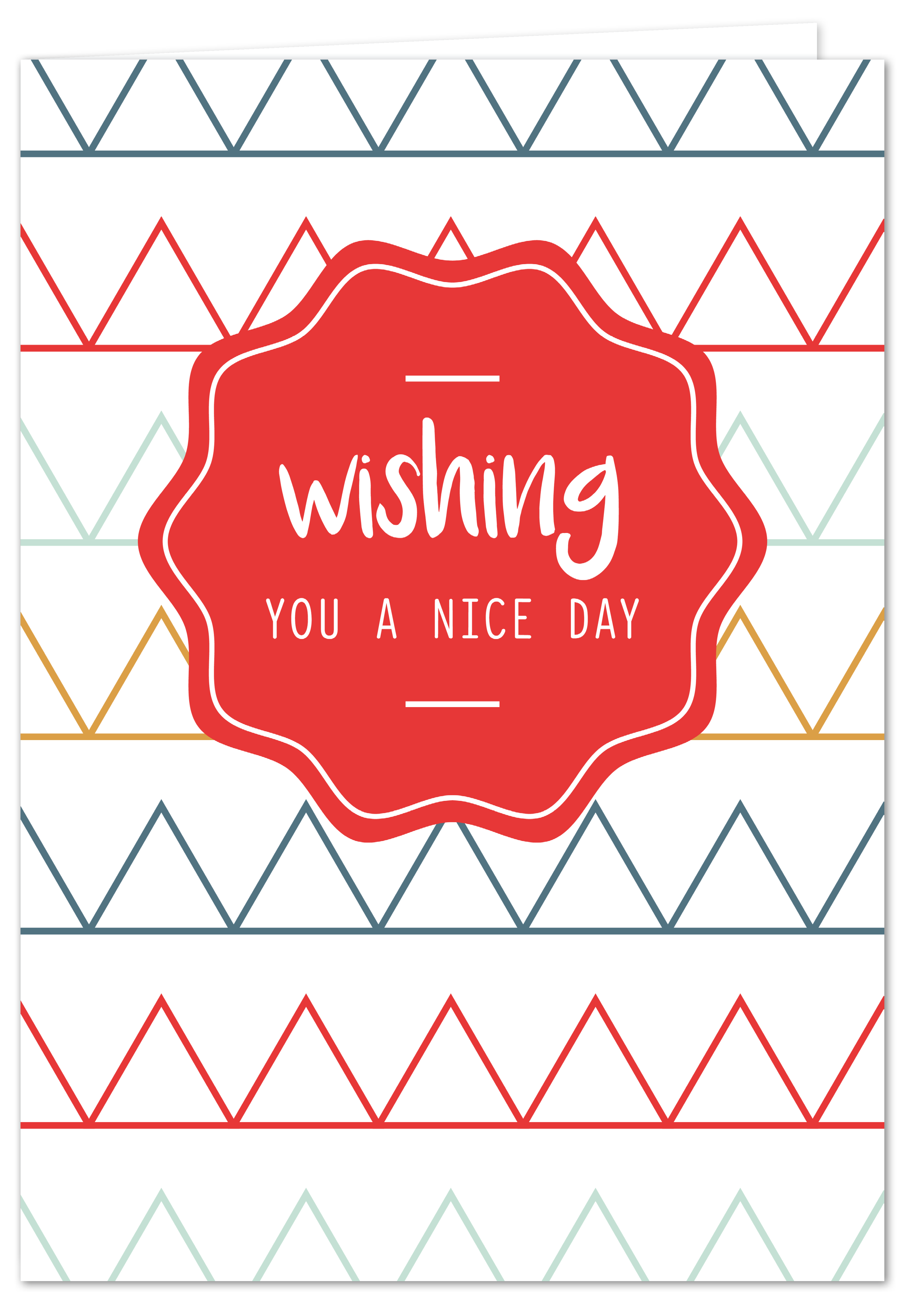 Wishing you a nice day