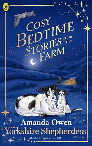 Cosy Bedtime Stories From the Farm by Amanda Owen