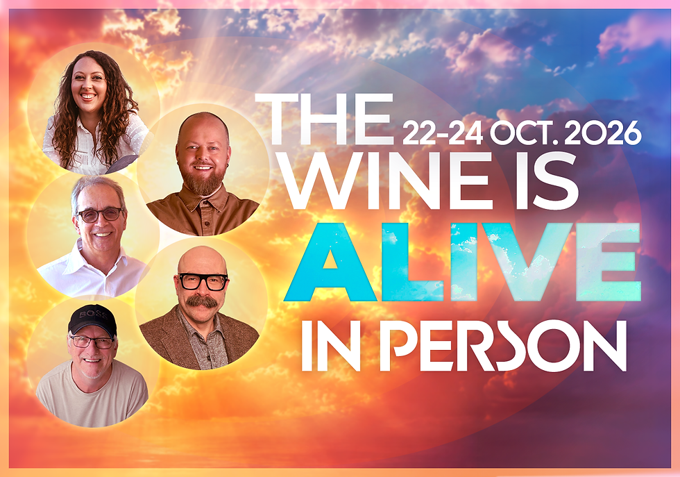 The Wine is Alive: IN PERSON