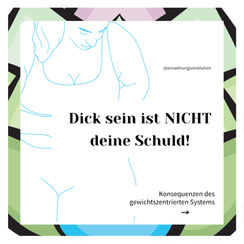 Dick sein ist nicht deine Schuld!