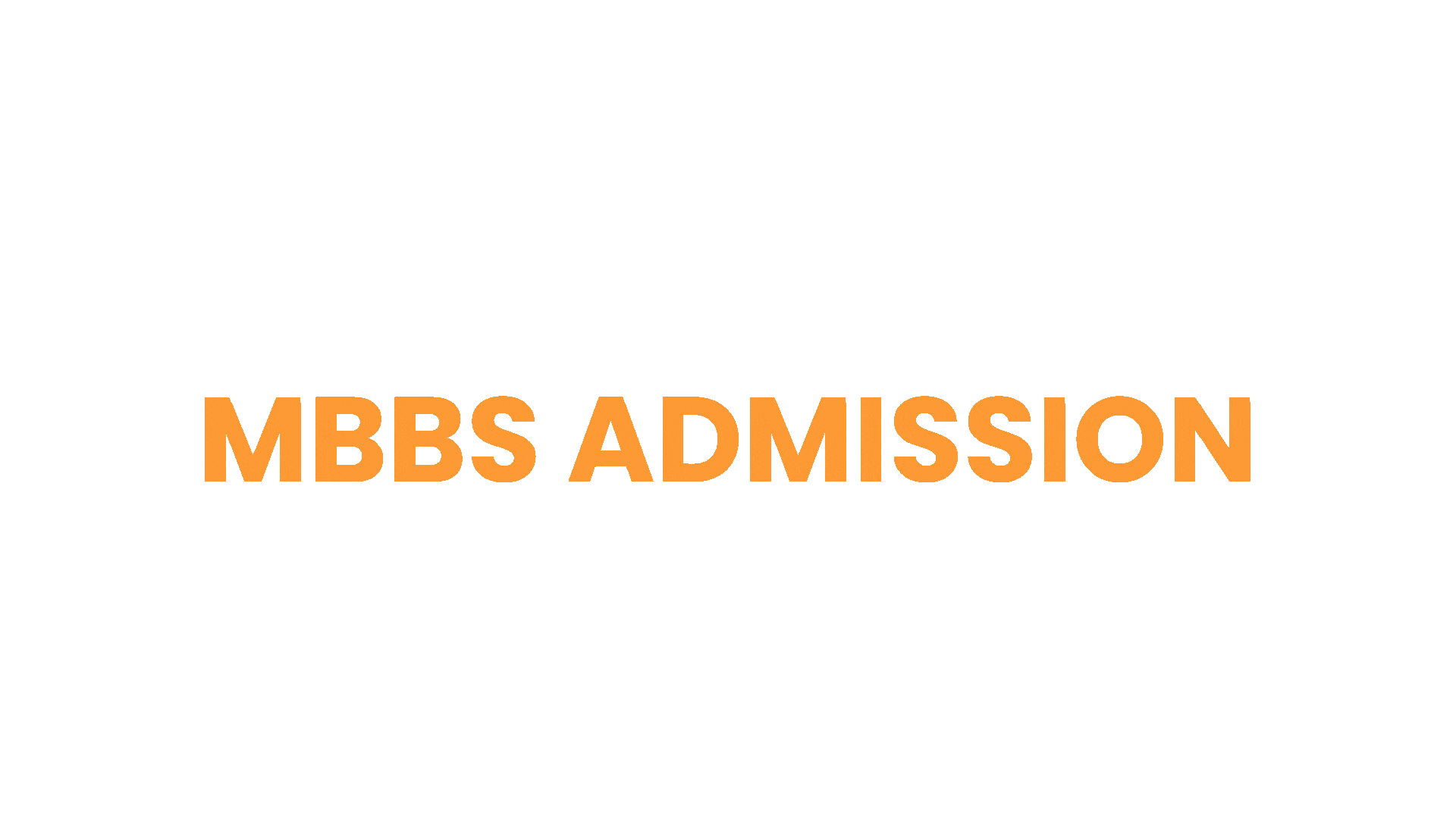 MBBS ADMISSION