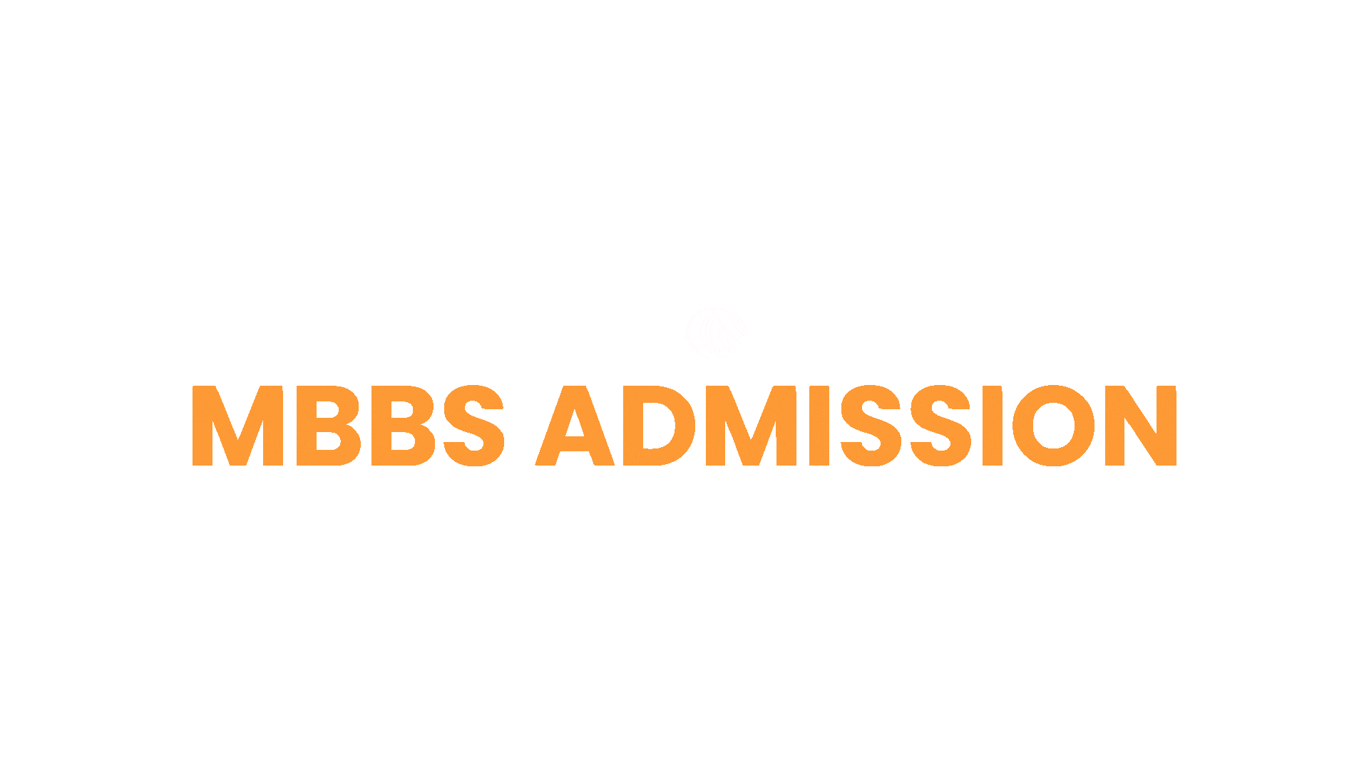 MBBS ADMISSION