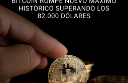 Bitcoin en máximos históricos, superando los $82.000 dólares