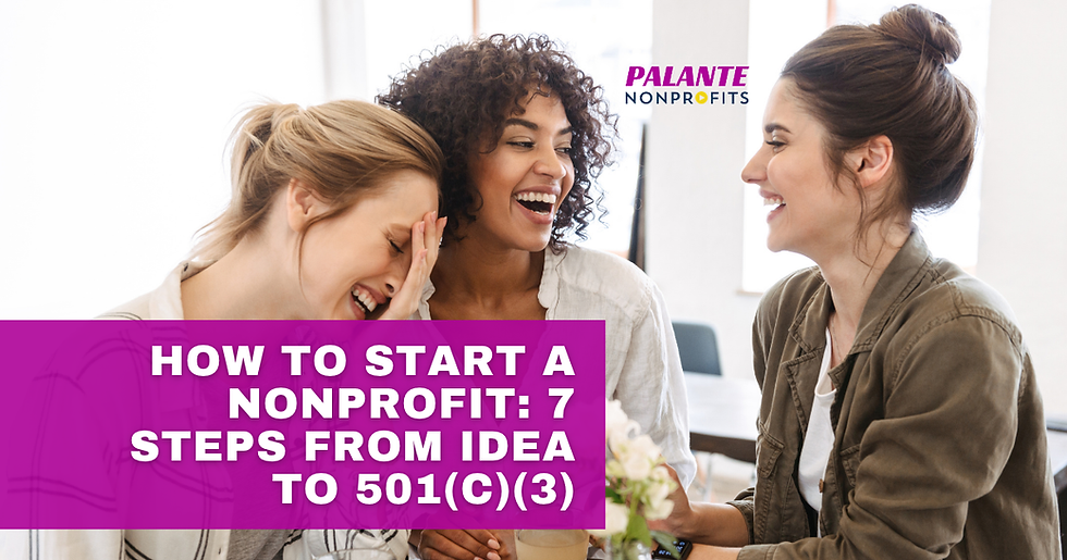 How to Start a Nonprofit: 7 Steps from Idea to 501(c)(3)