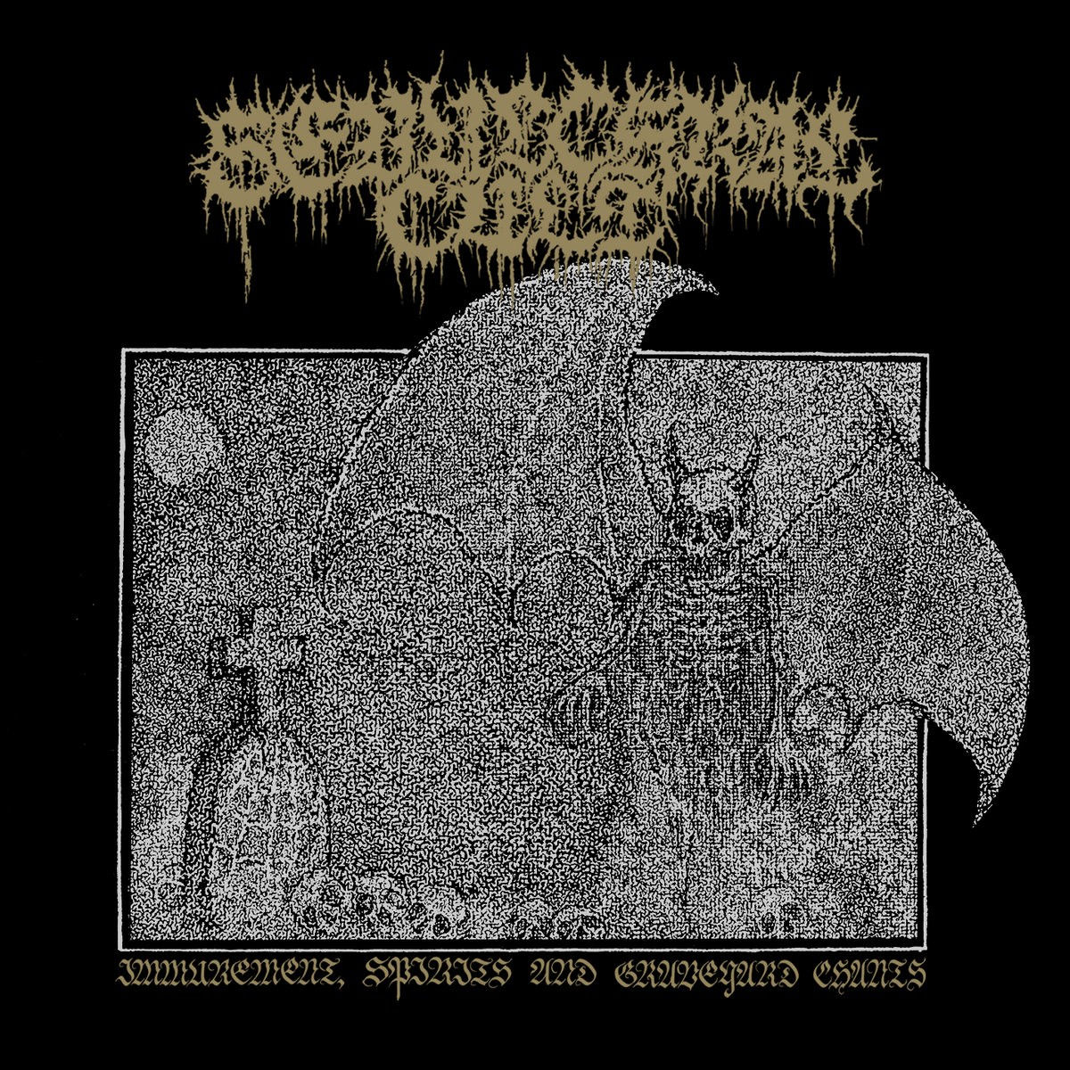 Sepulchral Cult - Immurement, Spirits and Graveyard Chants