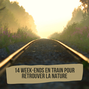 14 week-ends en train pour retrouver la nature depuis Lille  