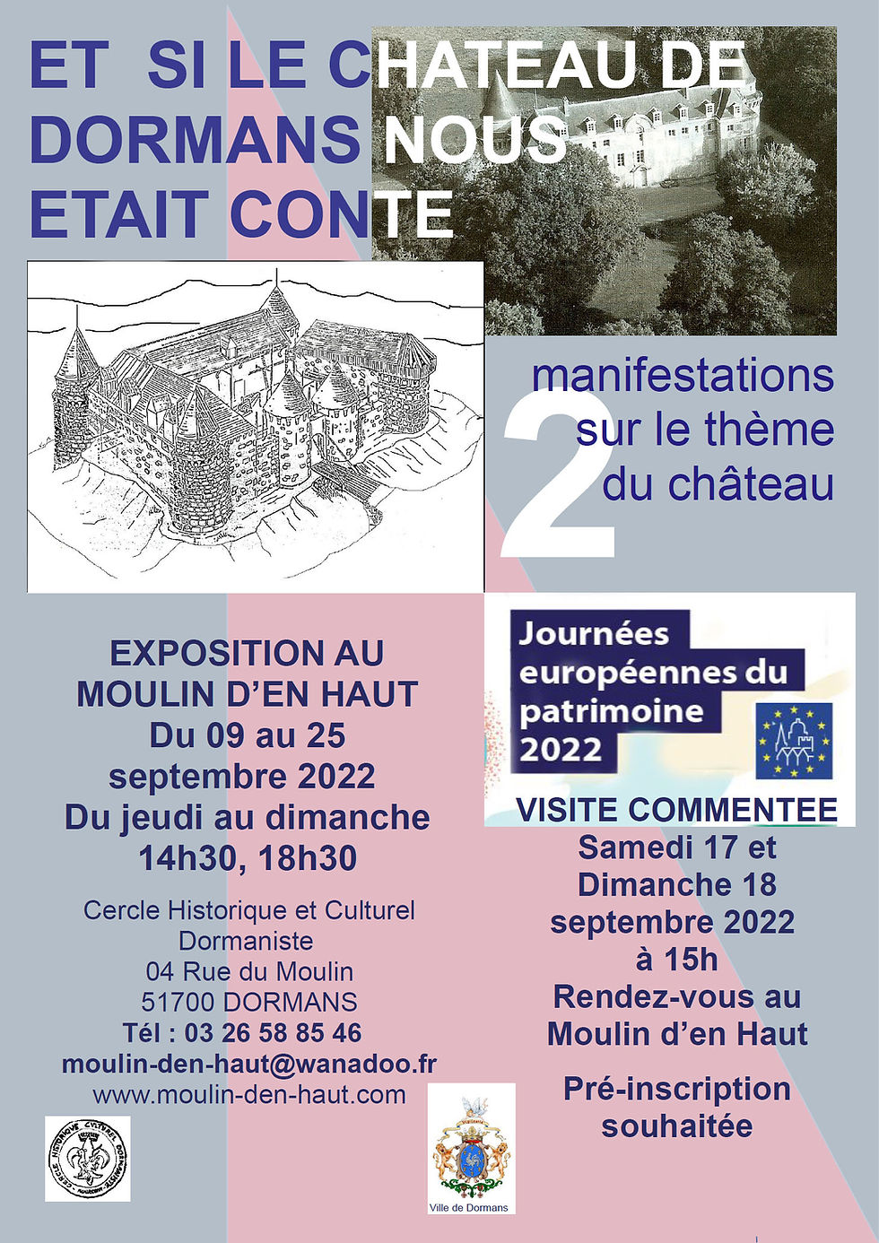 Affiche Cercle Historique le moulin den haut, 2 manifs sur le château de Dormans