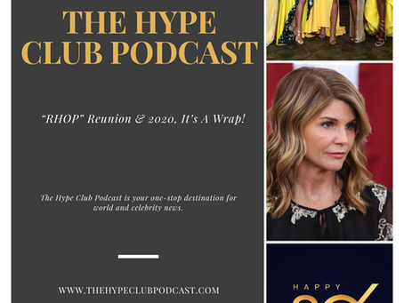 "RHOP" Reunion Recap & 2020, It's A Wrap!