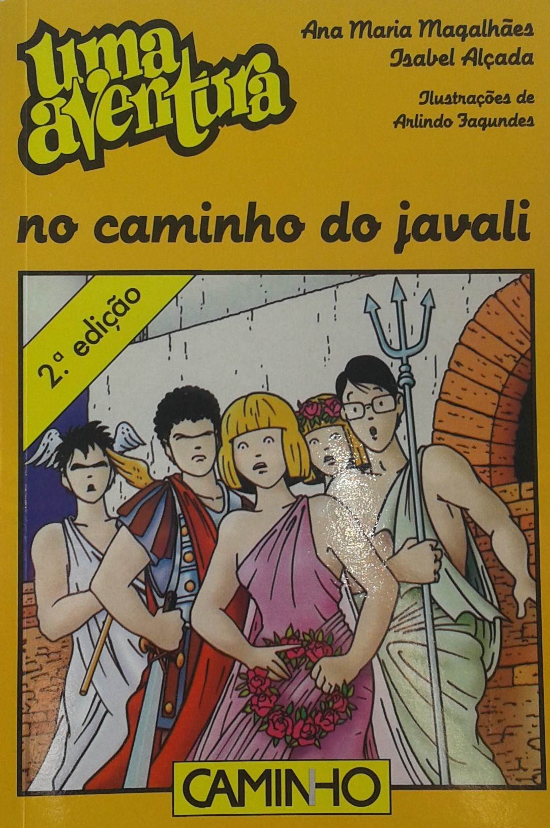 Uma Aventura no Caminho do Javali - Ana Maria Magalhães e Isabel Alçada