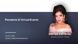 Pandemic & Virtual Events | Pritee Kathpal