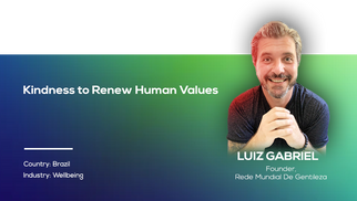 Kindness To Renew Human Values | Luiz Gabriel