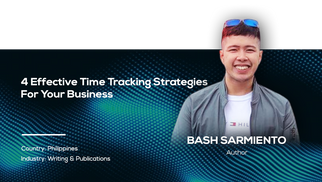 4 Effective Time Tracking Strategies For Your Business | Bash Sarmiento