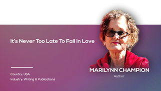It’s Never Too Late To Fall in Love | Marilynn Champion