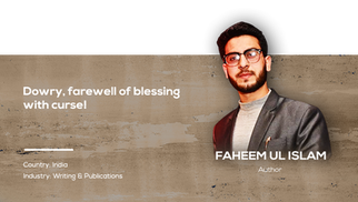 Dowry, farewell of blessing with curse! | Faheem Ul Islam