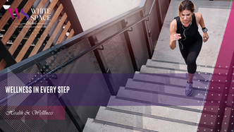 Wellness in Every Step