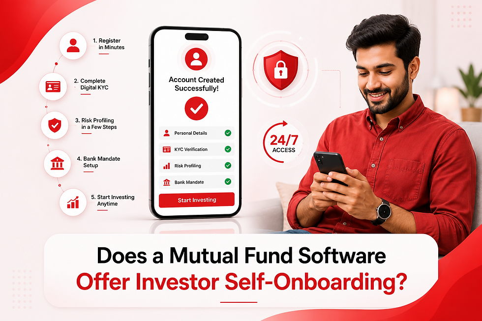 Does a Mutual Fund Software in India Offer Investor Self-Onboarding?
