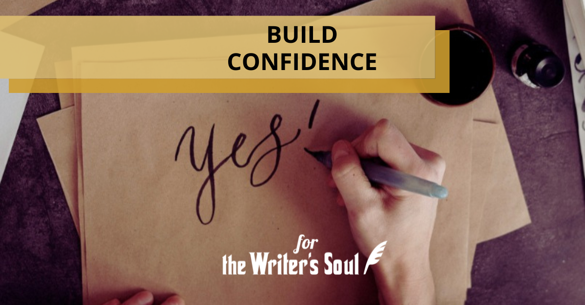 Confidence | For the Writer's Soul
