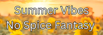 Summer Vibes No-Spice Fantasy