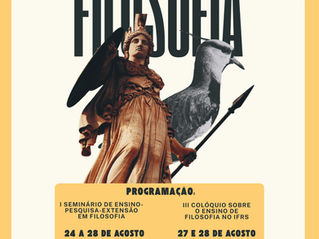 I Seminário de Ensino, Pesquisa e Extensão em Filosofia e III Colóquio sobre o Ensino de Filosofia