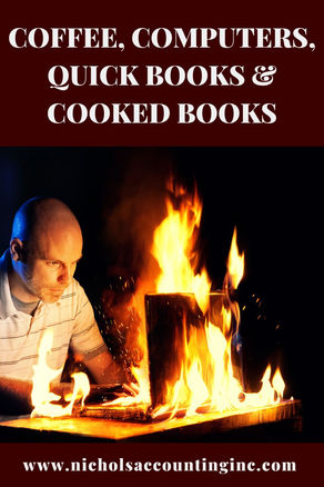 COFFEE, COMPUTERS, QUICK BOOKS, & COOKED BOOKS