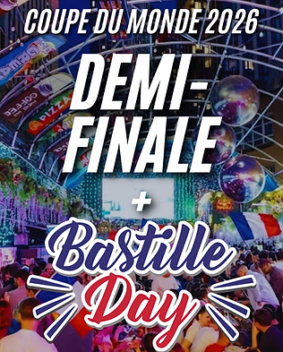 DEMI-FINALE + BASTILLE DAY.png