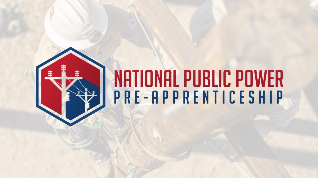 National Public Power PreApprenticeship Lineman Central