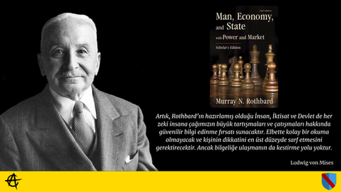 Rothbard’ın İnsan, İktisat ve Devlet’i Üzerine