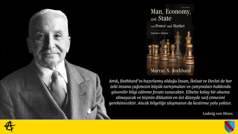 Rothbard’ın İnsan, İktisat ve Devlet’i Üzerine