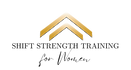 Shift Strength Training for Women logo