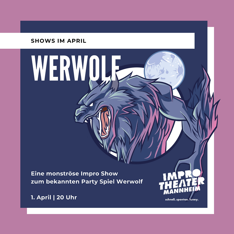 Werwolf - eine monströse Impro-Show