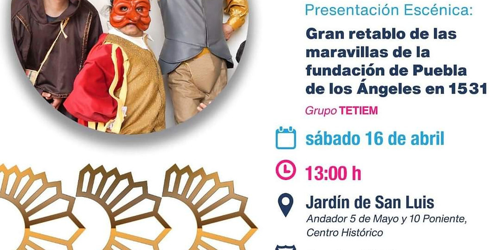 Gran retablo de las maravillas de la fundación de Puebla de los Ángeles en 1531