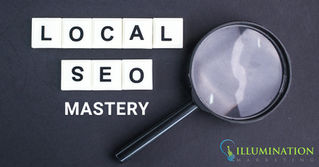 Local SEO Mastery: Harnessing Location-Based Optimization for Phenomenal Business Growth