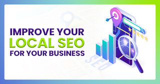 Improve Local SEO For Your Business