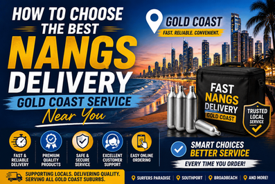How to Choose the Best Nangs Delivery Gold Coast Service Near You