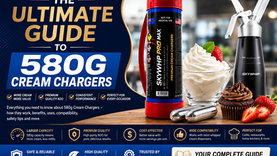 The Ultimate Guide to 580g Cream Chargers