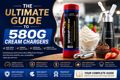 The Ultimate Guide to 580g Cream Chargers