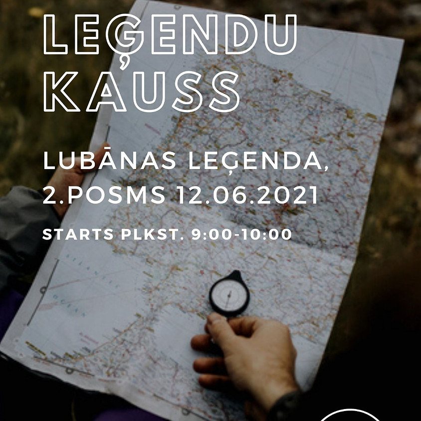 NOVADU LEĢENDU KAUSS.Lubānas Leģenda 2.Posms