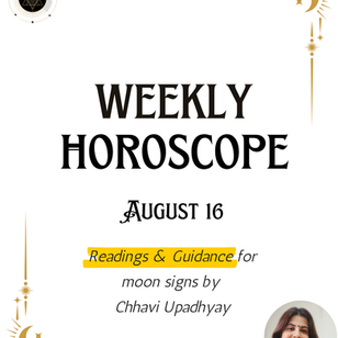 Weekly Horoscope: Week of August 16, 2026