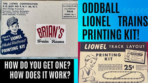 Lionel Printing Kit!