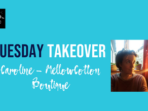 Tuesday Takeover – Caroline – MellowCotton Boutique