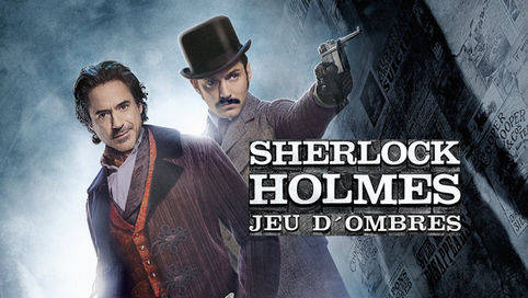 Sherlock Holmes - Jeu d'ombres VF