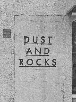 NEW LABEL "DUST AND ROCKS"