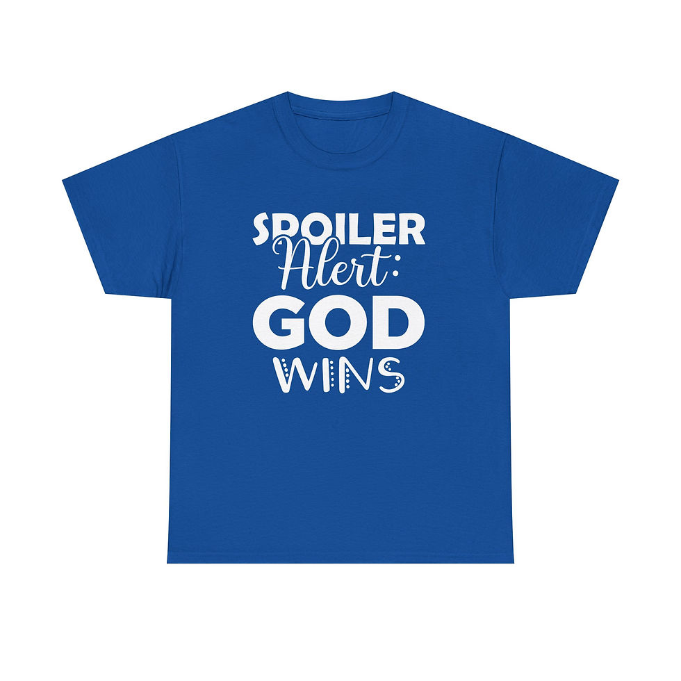 Thumbnail: Spoiler Alert, God Wins; Unisex Heavy Cotton Tee