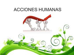 Las acciones humanas