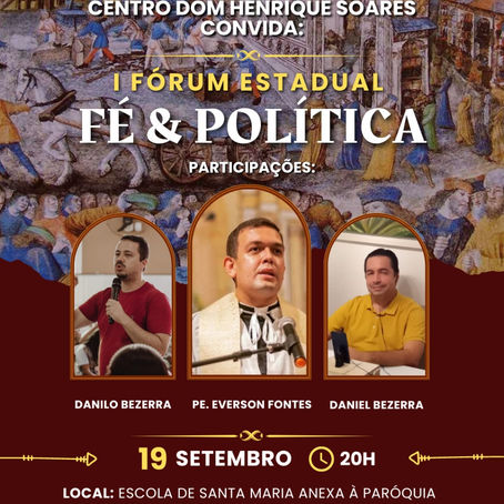 I Fórum Estadual Fé & Política acontecerá na próxima segunda-feira