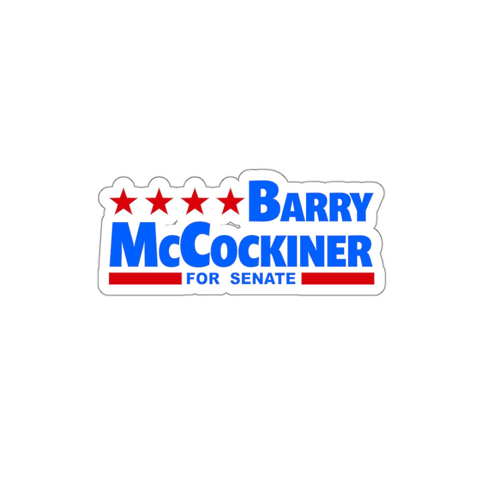 Thumbnail: Barry McCockiner -Bury My Cock In Her For Senate Funny Election Kiss-Cut Sticker