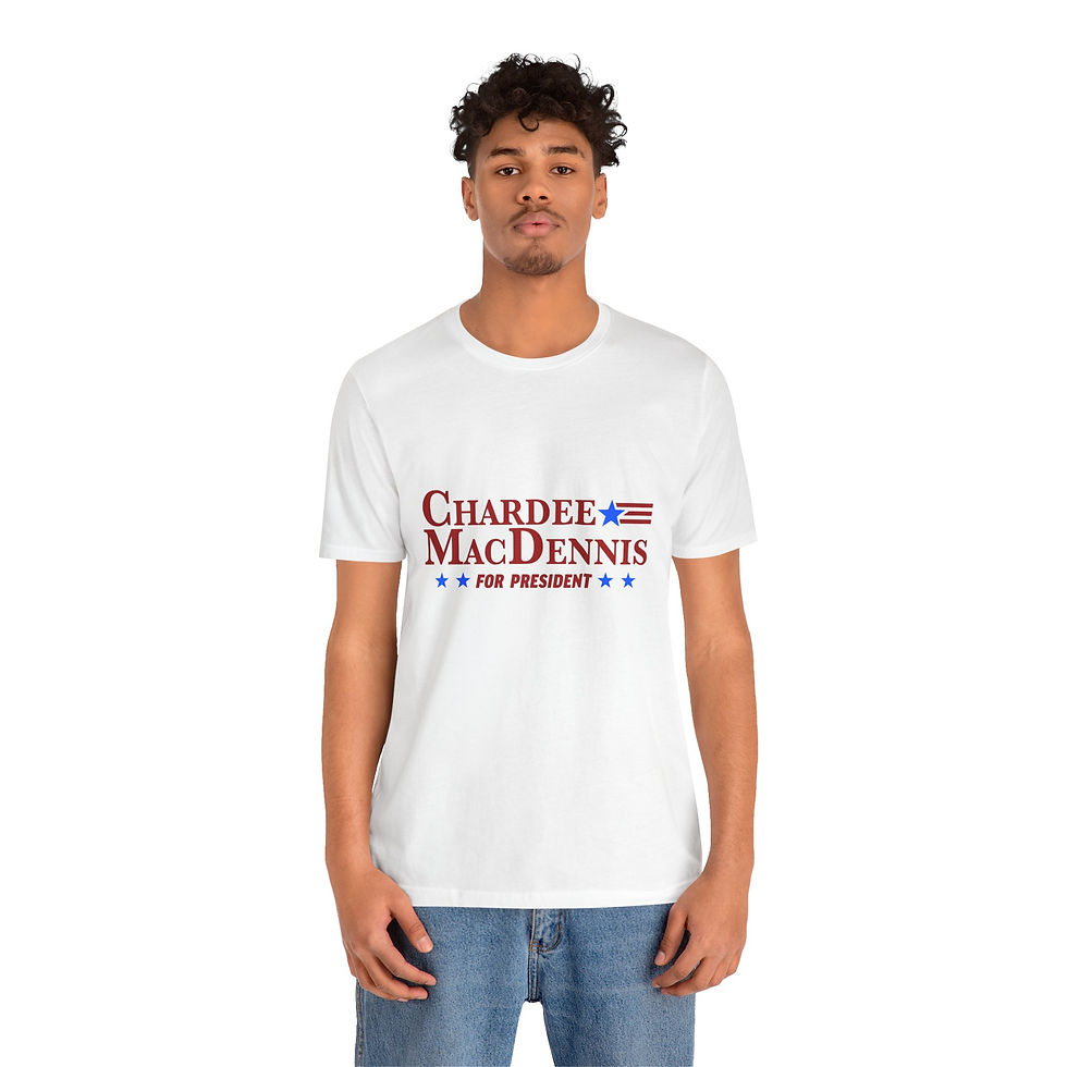 Thumbnail: Chardee MacDennis Hilarious Funny Political Unisex Jersey Short Sleeve Tee