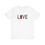 Thumbnail: Live Love Switch - Funny, Pun, Punny Meme Jersey Short Sleeve Tee